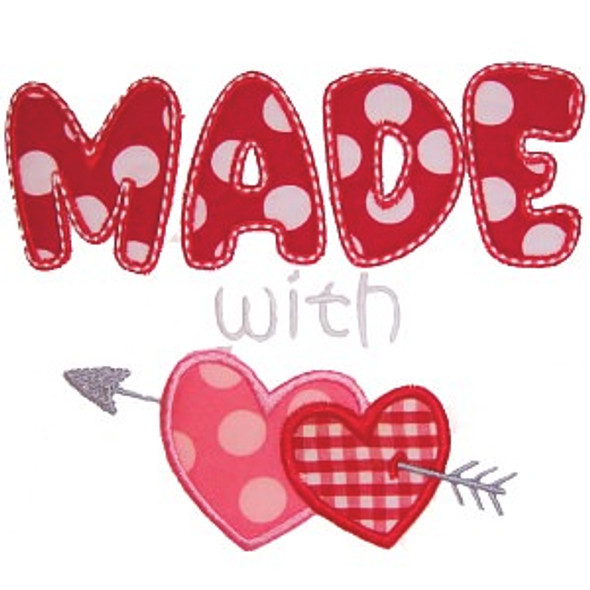 Made With Love Applique Machine Embroidery Design