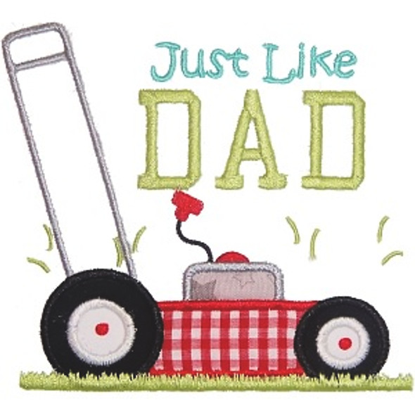 Mow Like Dad Applique Machine Embroidery Design