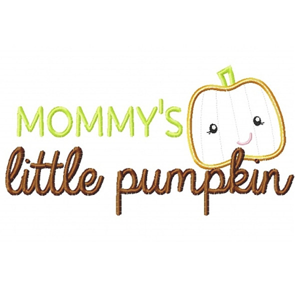 Mommy's Little Pumpkin Machine Embroidery Design