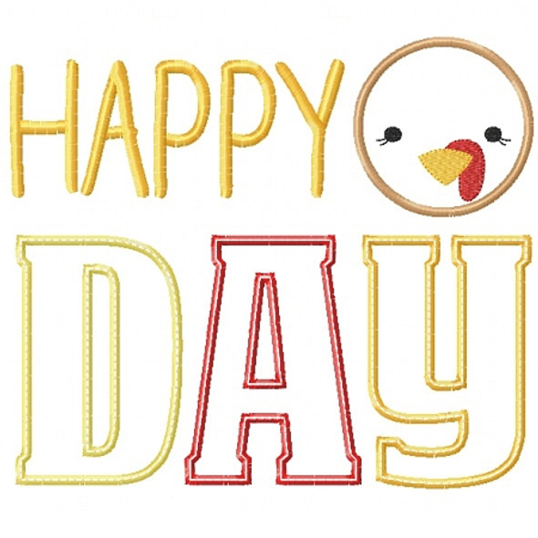 Happy Turkey Day Machine Embroidery Design