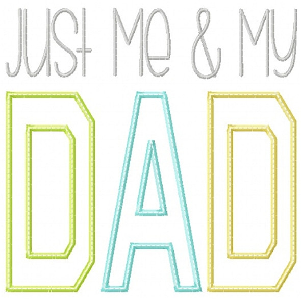Just Me and My Dad Machine Embroidery Design
