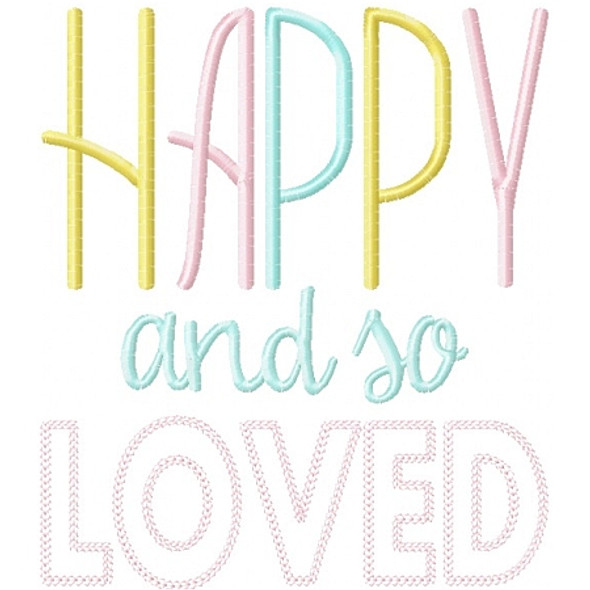 Happy and So Loved Applique  Embroidery Design