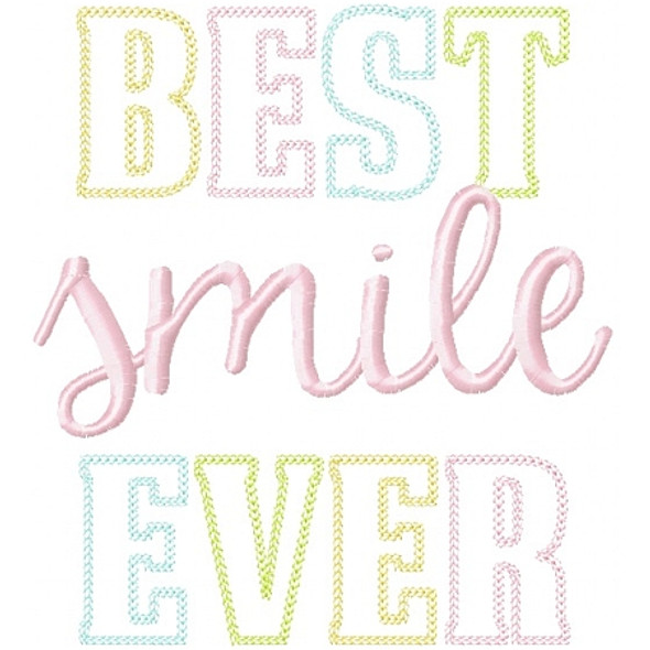 Best Smile Ever Applique  Embroidery Design