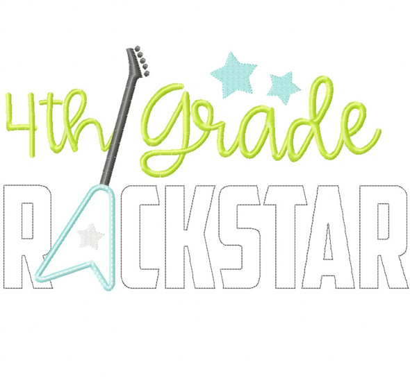 4th Grade Rockstar Satin and Zigzag Stitch Applique Machine Embroidery Design