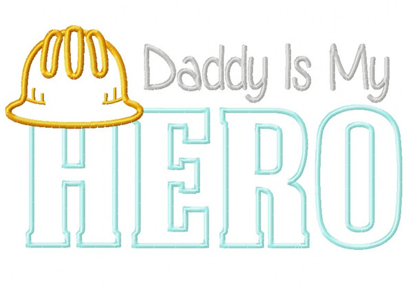 Construction Dad Hero Satin  Stitch Applique Machine Embroidery Design