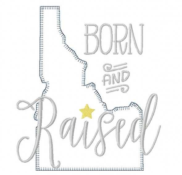 Idaho Born and Raised Vintage and Blanket Stitch Applique