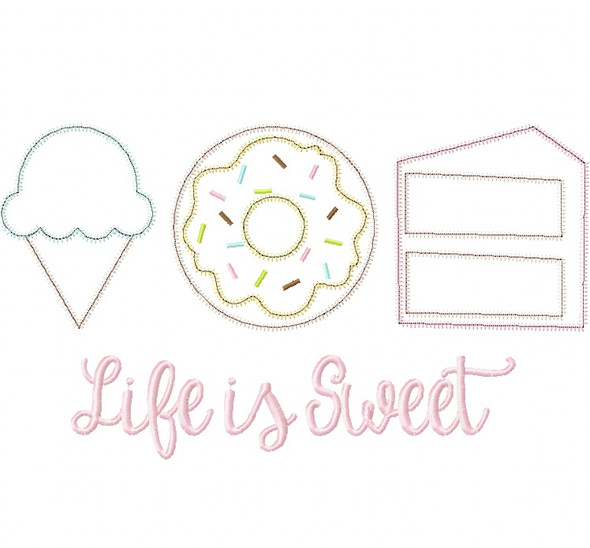 Life is Sweet Satin and Zigzag Stitch Applique Embroidery Design