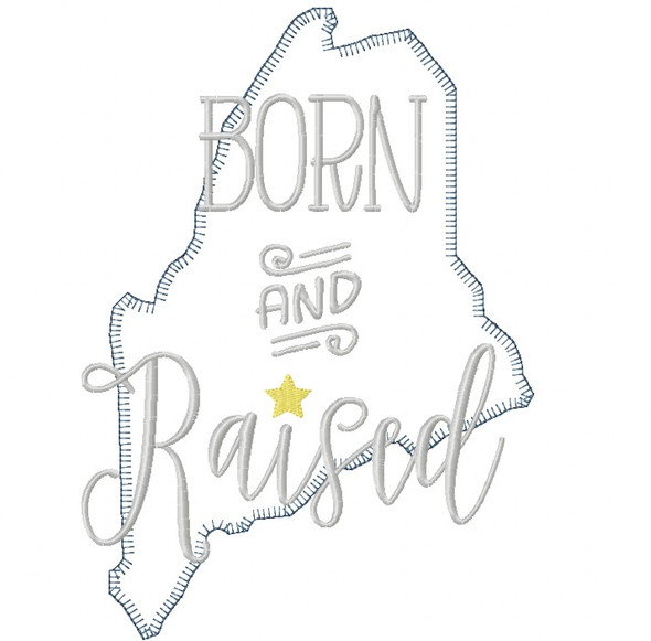 Maine Born and Raised Vintage and Blanket Stitch Applique