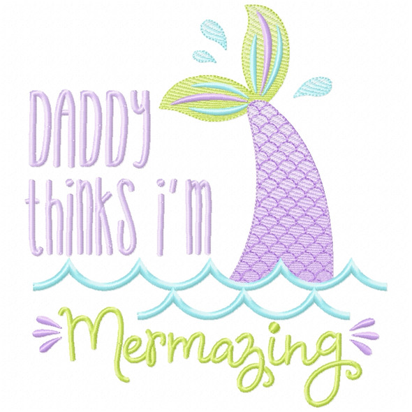 Daddy Mermazing Sketch Applique   Embroidery Design