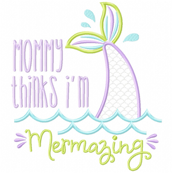 Mommy Mermazing Satin and Zigzag Applique Machine Embroidery Design