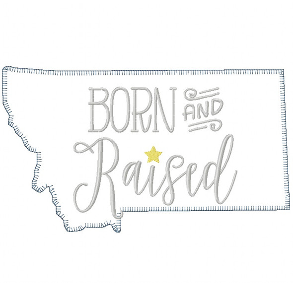 Montana Born and Raised Vintage and Blanket Stitch Applique