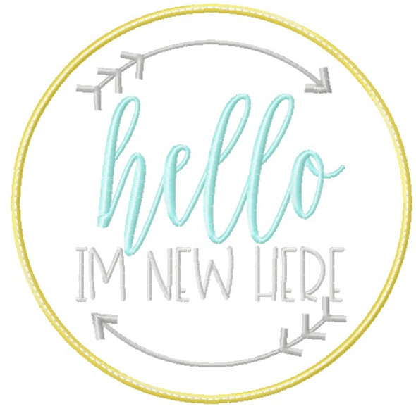 Hello Im New Satin and Zigzag Stitch Applique Machine Embroidery Design