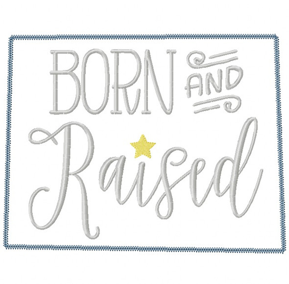 Wyoming Born and Raised Vintage and Blanket Stitch Applique Machine Embroidery Design